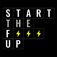 Mots START THE F UP formés par lettres blanches sur fond noir avec éclairs jaunes au centre.