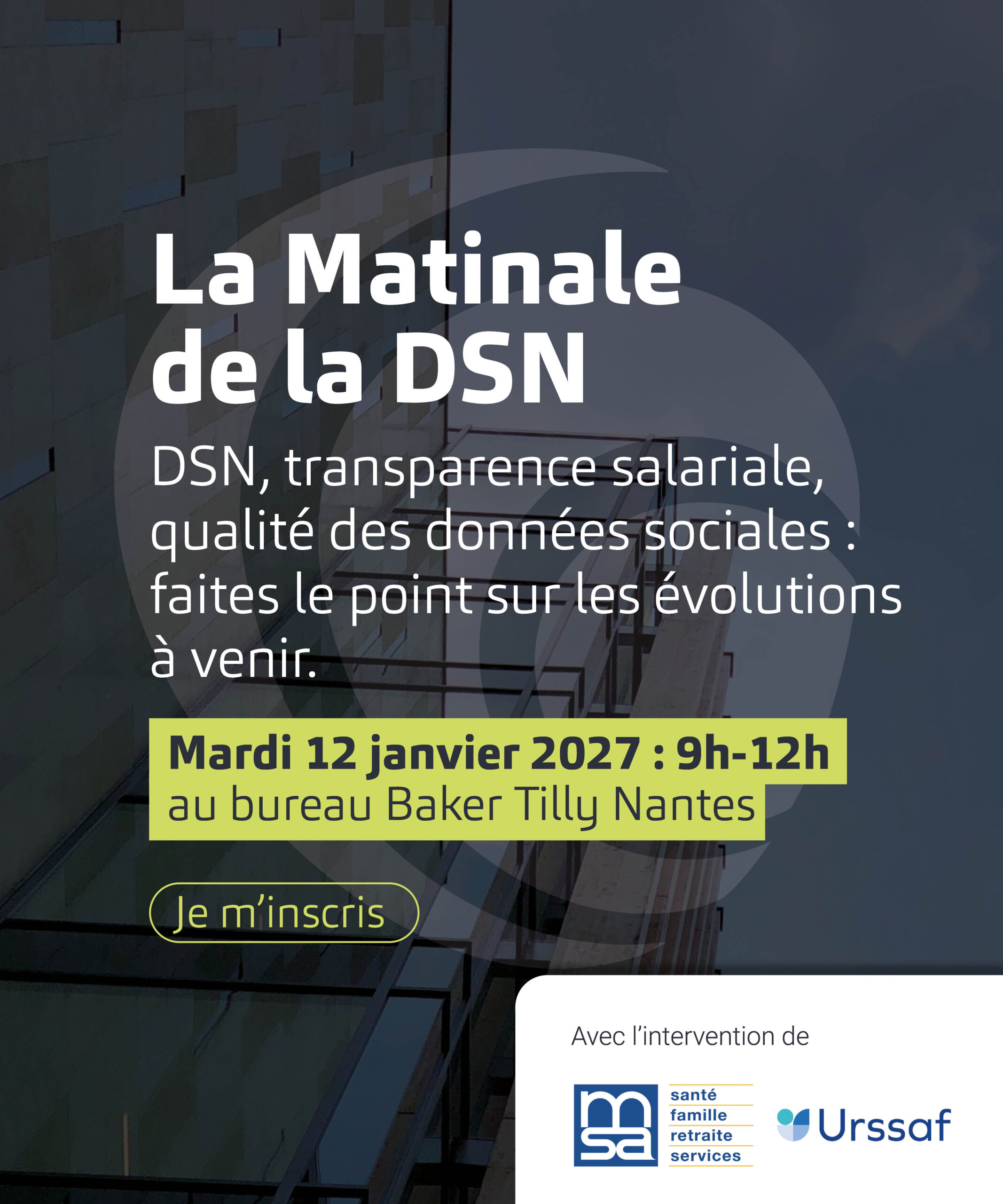 inscription à l'événement La Matinale de la DSN Baker Tilly Nantes 12 janvier 2027